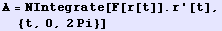 A = NIntegrate[F[r[t]] . r '[t], {t, 0, 2Pi}]