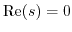$ {\rm Re}(s)=0$