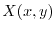 $X(x,y)$