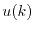 $u(k)$